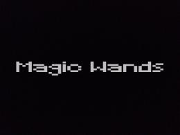 Magic Wands